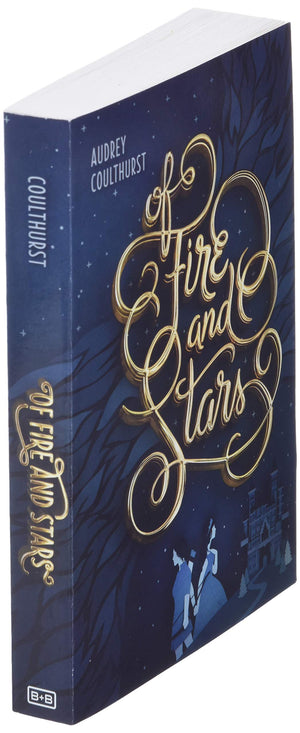 Of Fire and Stars (Of Fire and Stars, 1),New