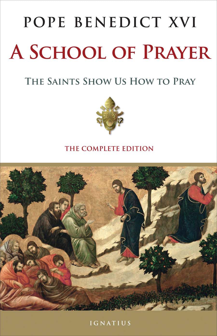 A School of Prayer: The Saints Show Us How to Pray,Used