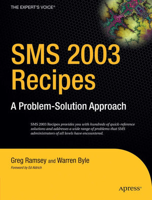 SMS 2003 Recipes: A ProblemSolution Approach (Expert's Voice),Used