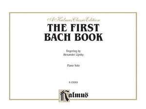 The First Bach Book: Comb Bound Book (Kalmus Edition),Used