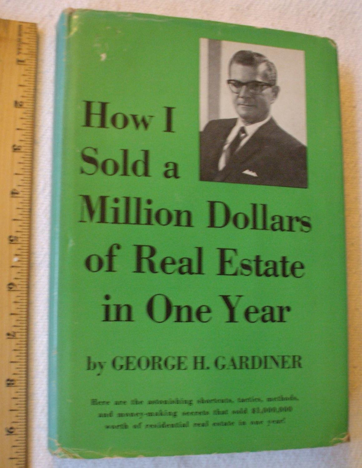 How I Sold a Million Dollars of Real Estate in One Year,Used