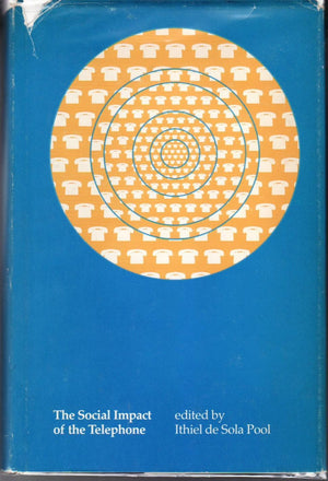 The Social impact of the telephone (MIT Bicentennial studies ; 1),Used