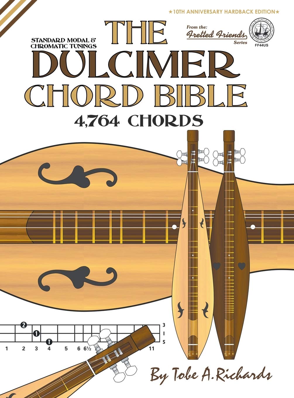 The Dulcimer Chord Bible: Standard Modal & Chromatic Tunings (Fretted Friends),Used