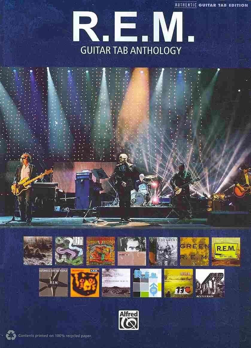 R.E.M.  Guitar Tab Anthology: Notefornote Guitar Tablature For Greatest Hits  Sheet Music With Lyrics And Chords  Play Classi,New