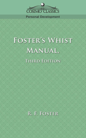 Foster's Whist Manual, Third Edition,Used