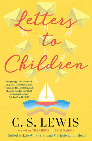 C. S. Lewis' Letters To Children,New