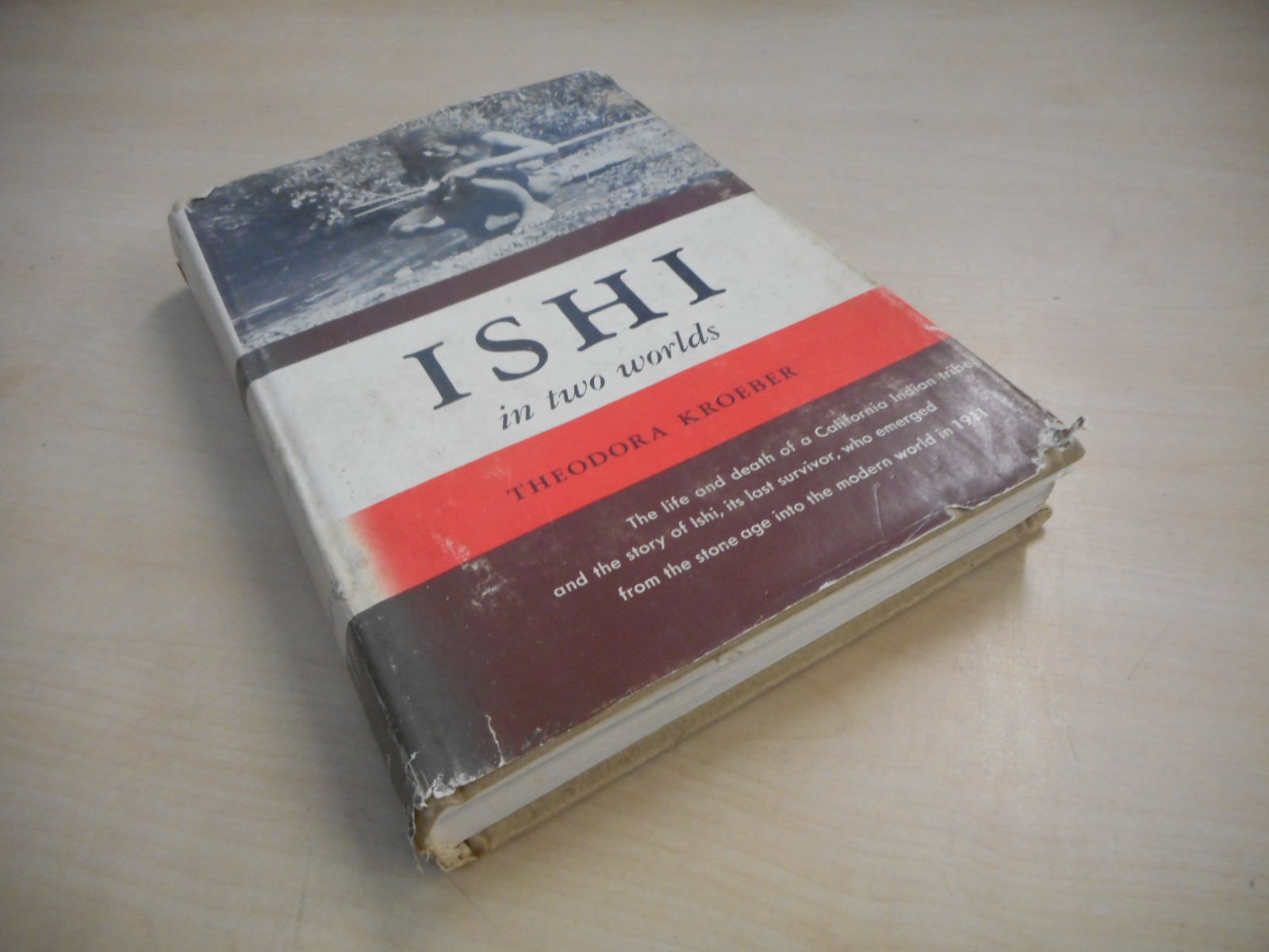Ishi In Two Worlds: A Biography Of The Last Wild Indian In North America,New