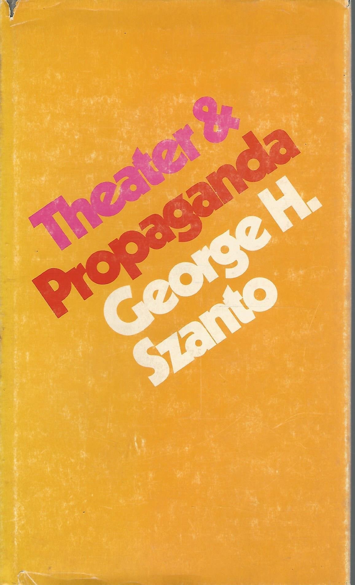 Theater & Propaganda-used