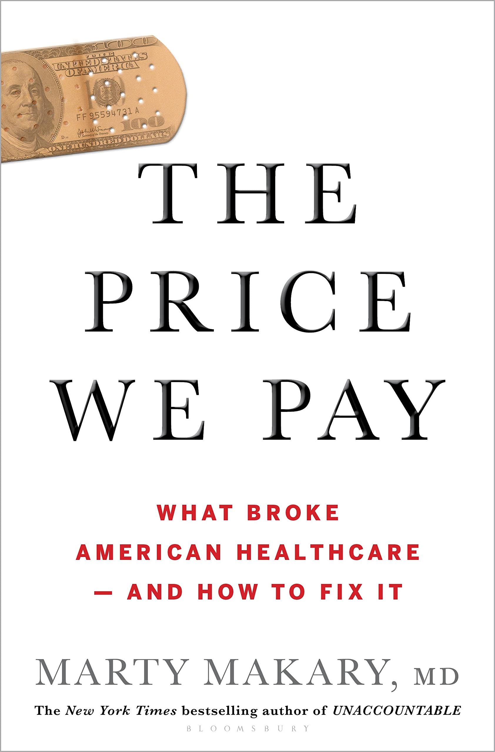 The Price We Pay: What Broke American Health Careand How To Fix It