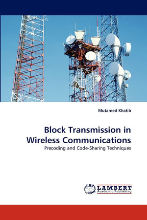 Block Transmission in Wireless Communications: Precoding and CodeSharing Techniques,Used