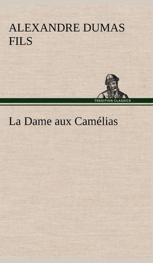 La Dame aux Camlias (French Edition),Used