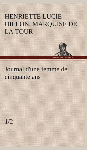 Journal d'une femme de cinquante ans (1/2) (French Edition),Used
