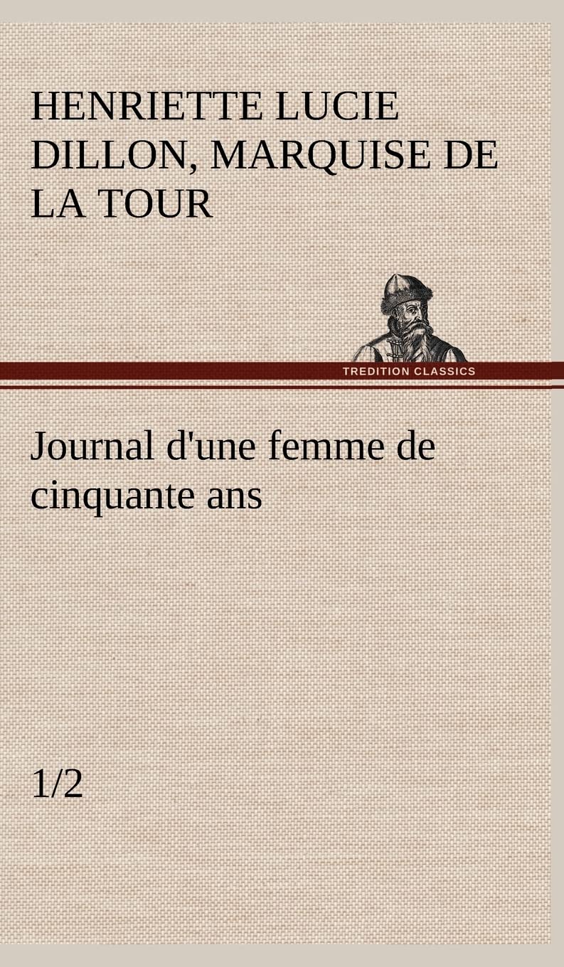Journal d'une femme de cinquante ans (1/2) (French Edition),Used