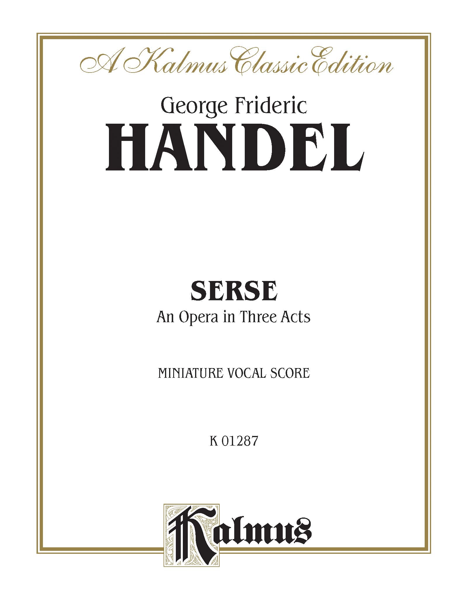 Serse (1738): Italian Language Edition, Miniature Score (Kalmus Edition) (Italian Edition),Used