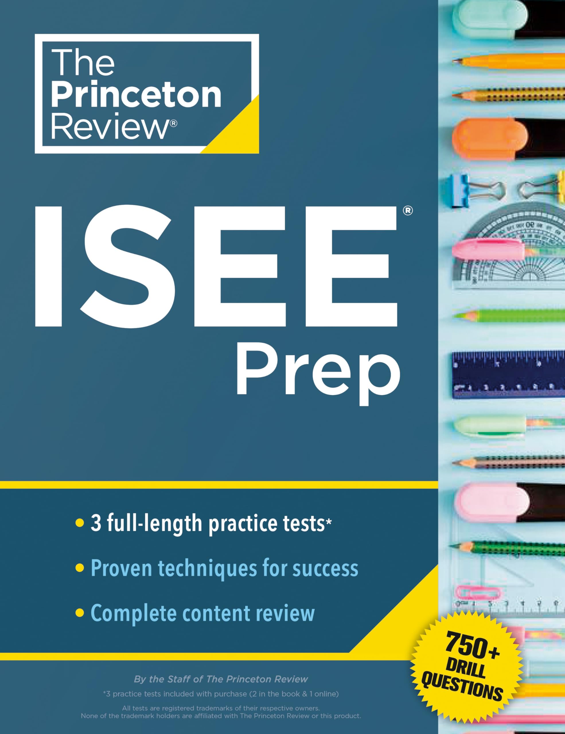 Princeton Review Isee Prep: 3 Practice Tests + Review & Techniques + Drills (2024) (Private Test Preparation),Used