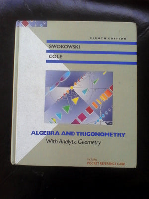 Algebra and Trigonometry with Analytic Geometry (PRINDLE, WEBER AND SCHMIDT SERIES IN MATHEMATICS),Used