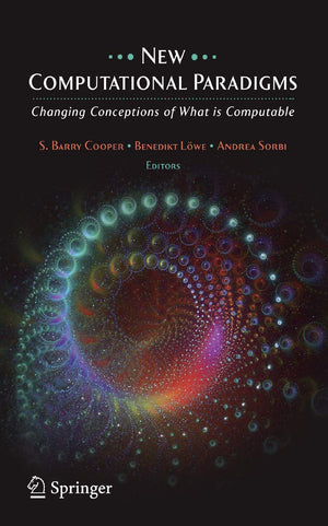 New Computational Paradigms: Changing Conceptions of What is Computable,Used