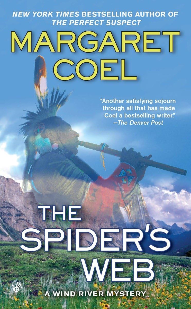 The Spider's Web (A Wind River Reservation Mystery),Used