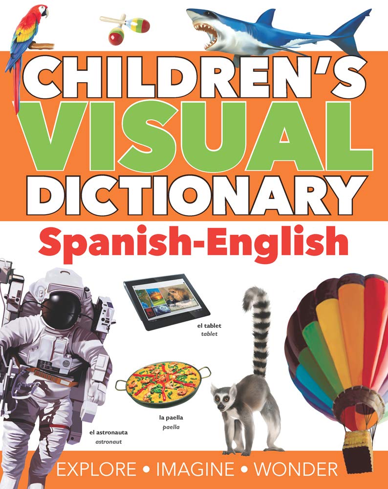 Children'S Visual Dictionary: Spanishenglish: Learn Spanish For Kids! Over 1,000 Words! (Books For Toddlers 13, Learning Books