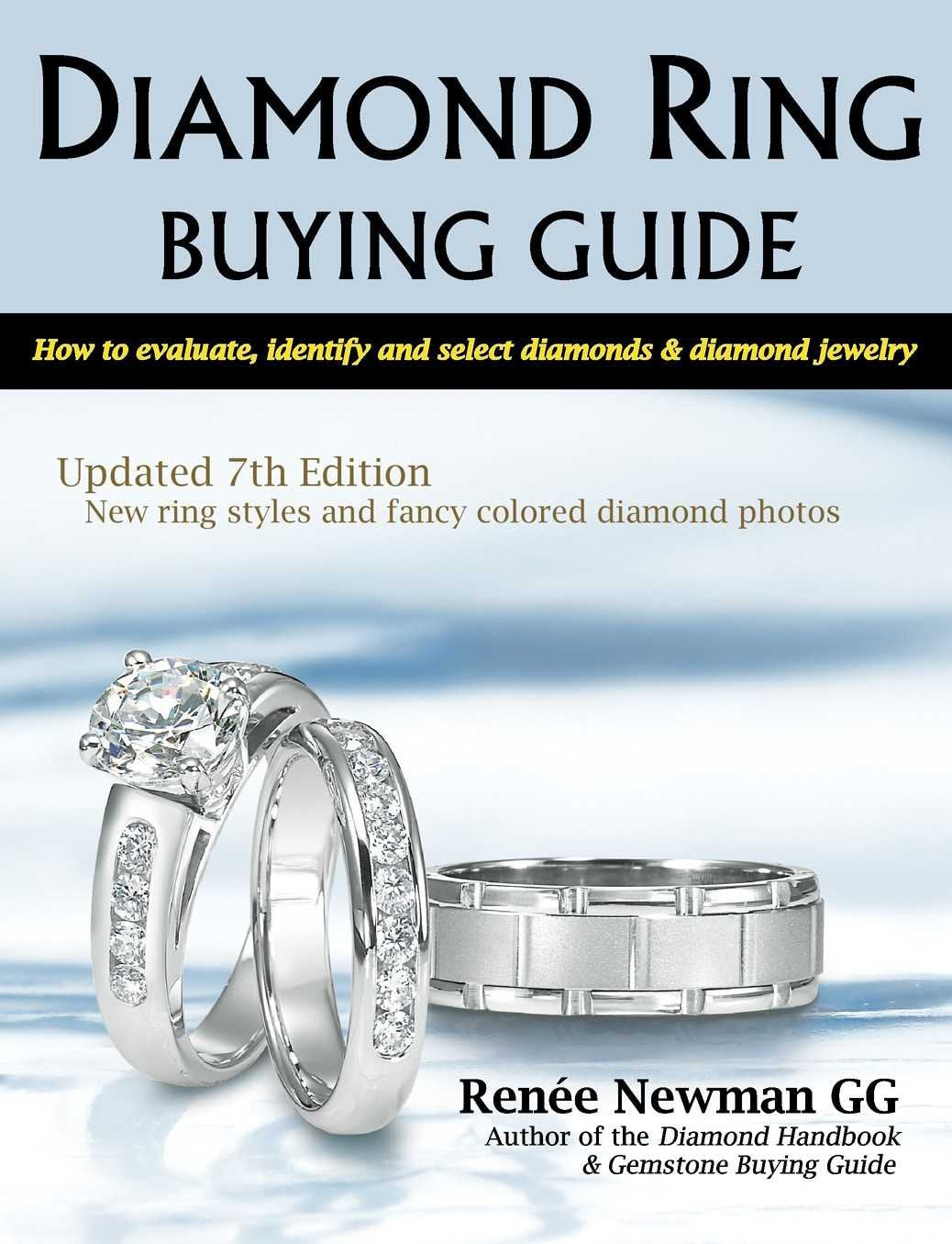 Diamond Ring Buying Guide: How To Evaluate, Identify, And Select Diamonds & Diamond Jewelry (Newman Gem & Jewelry Series),New