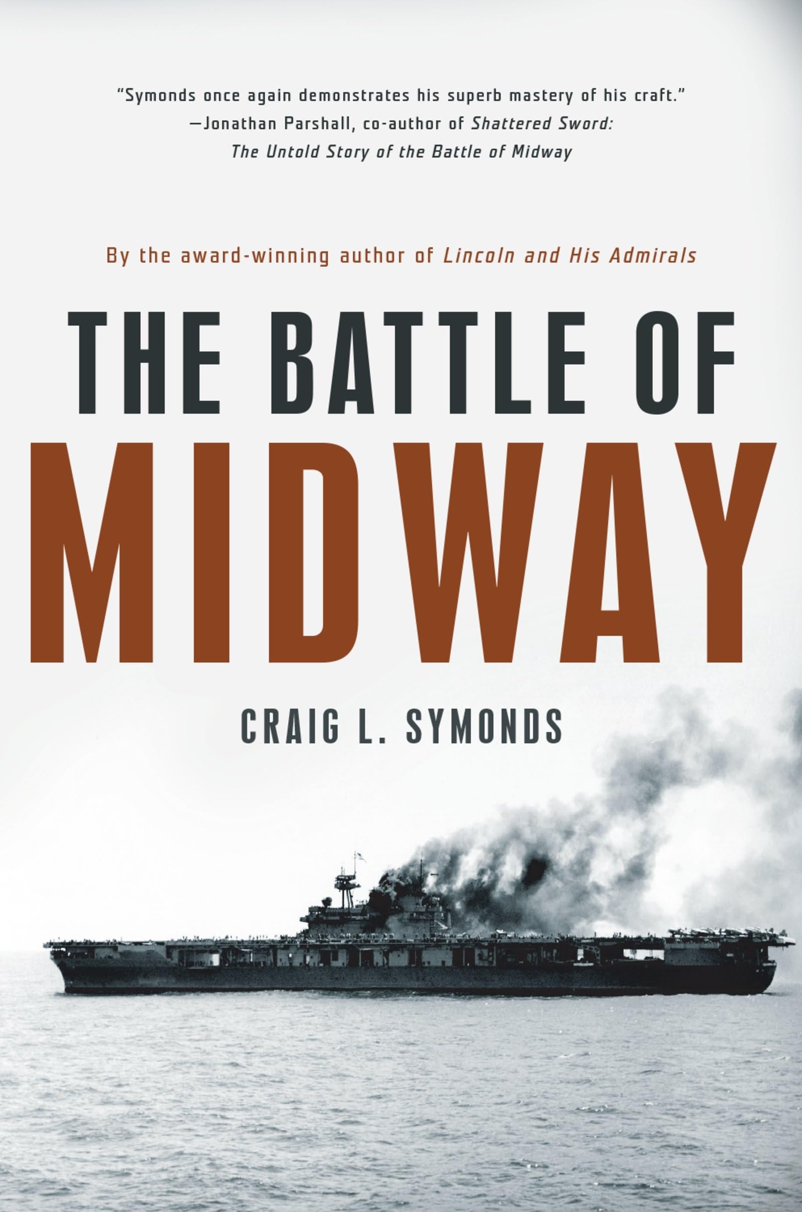 The Battle Of Midway (Pivotal Moments In American History)