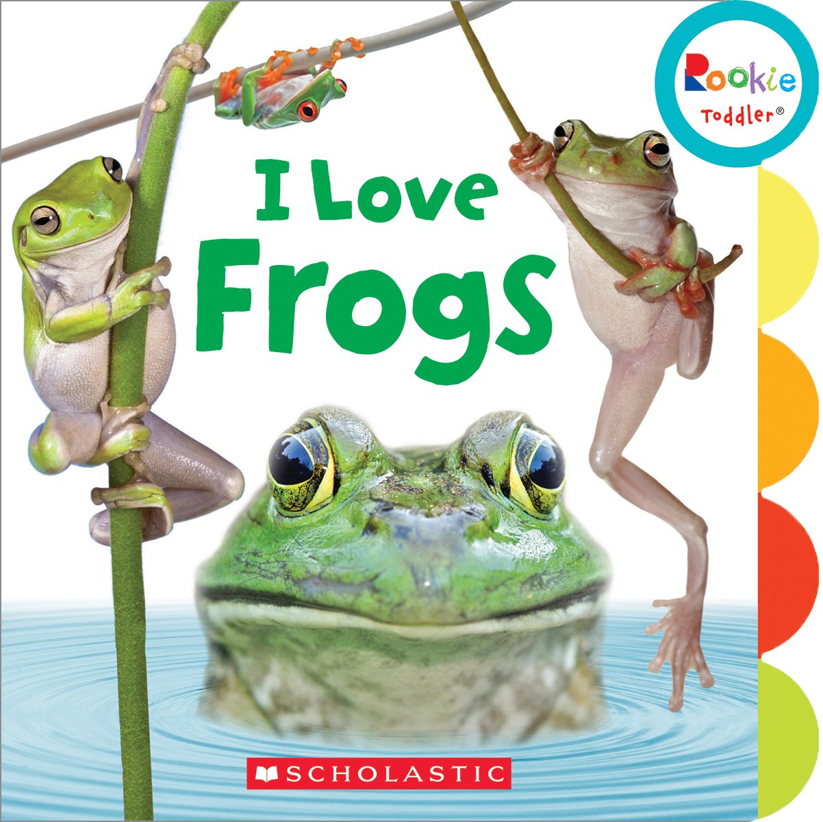 I Love Frogs (Rookie Toddler),Used