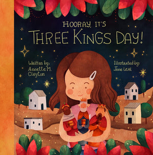 Hooray, Its Three Kings Day!: A Picture Book for Epiphany