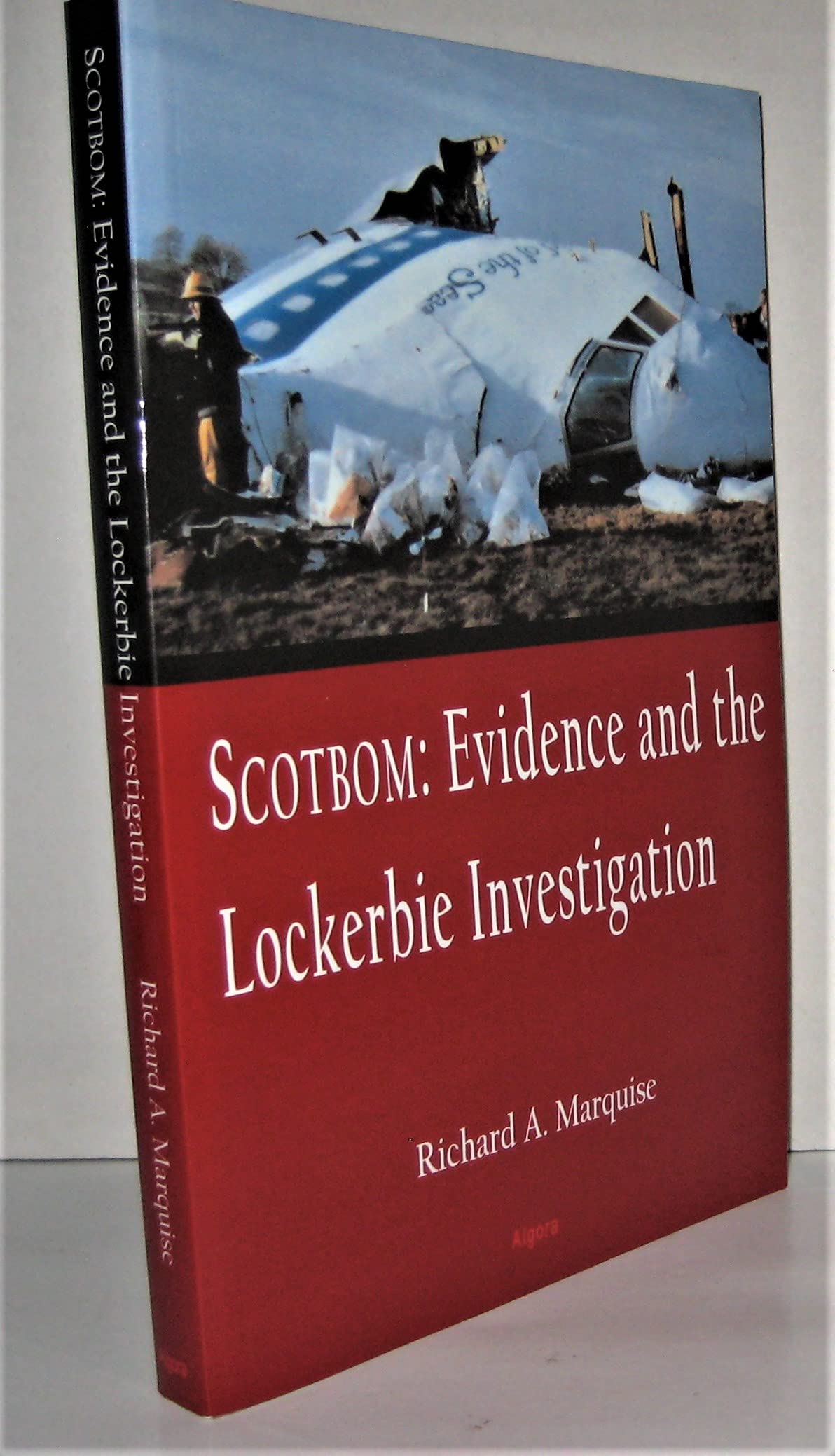Scotbom: Evidence And The Lockerbie Investigation,New