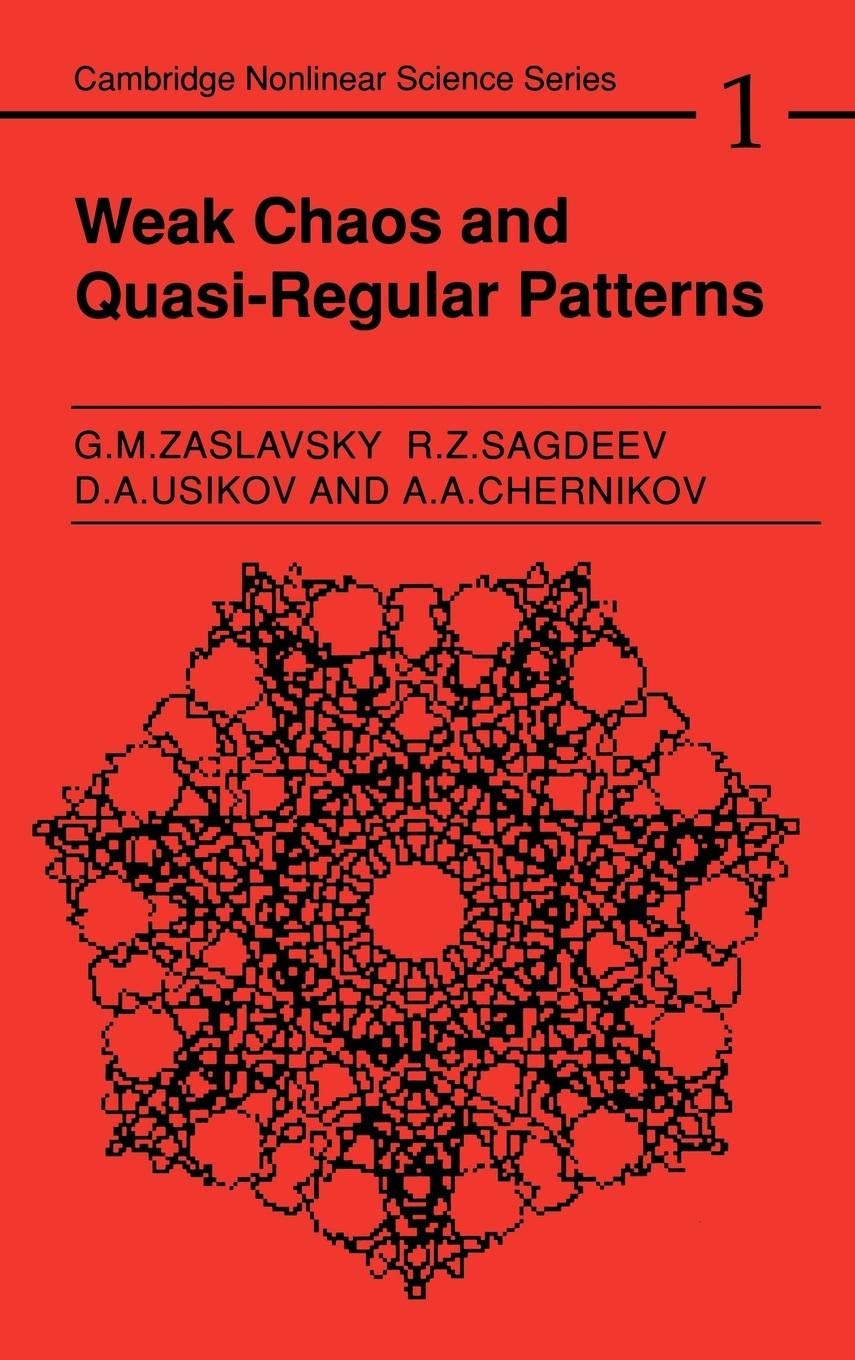 Weak Chaos and QuasiRegular Patterns (Cambridge Nonlinear Science Series, Series Number 1),Used