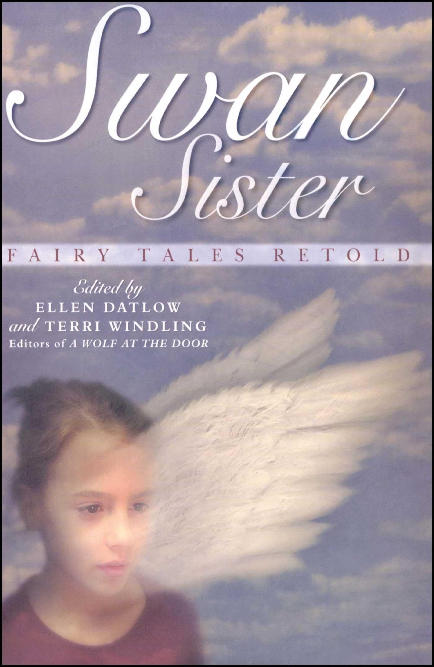 Swan Sister: Fairy Tales Retold,Used