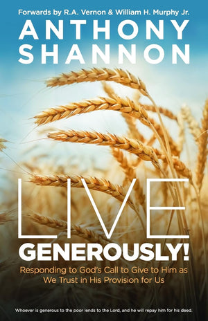 Live Generously!: Responding to Gods Call to Give to Him As We Trust in His Provision for Us,Used