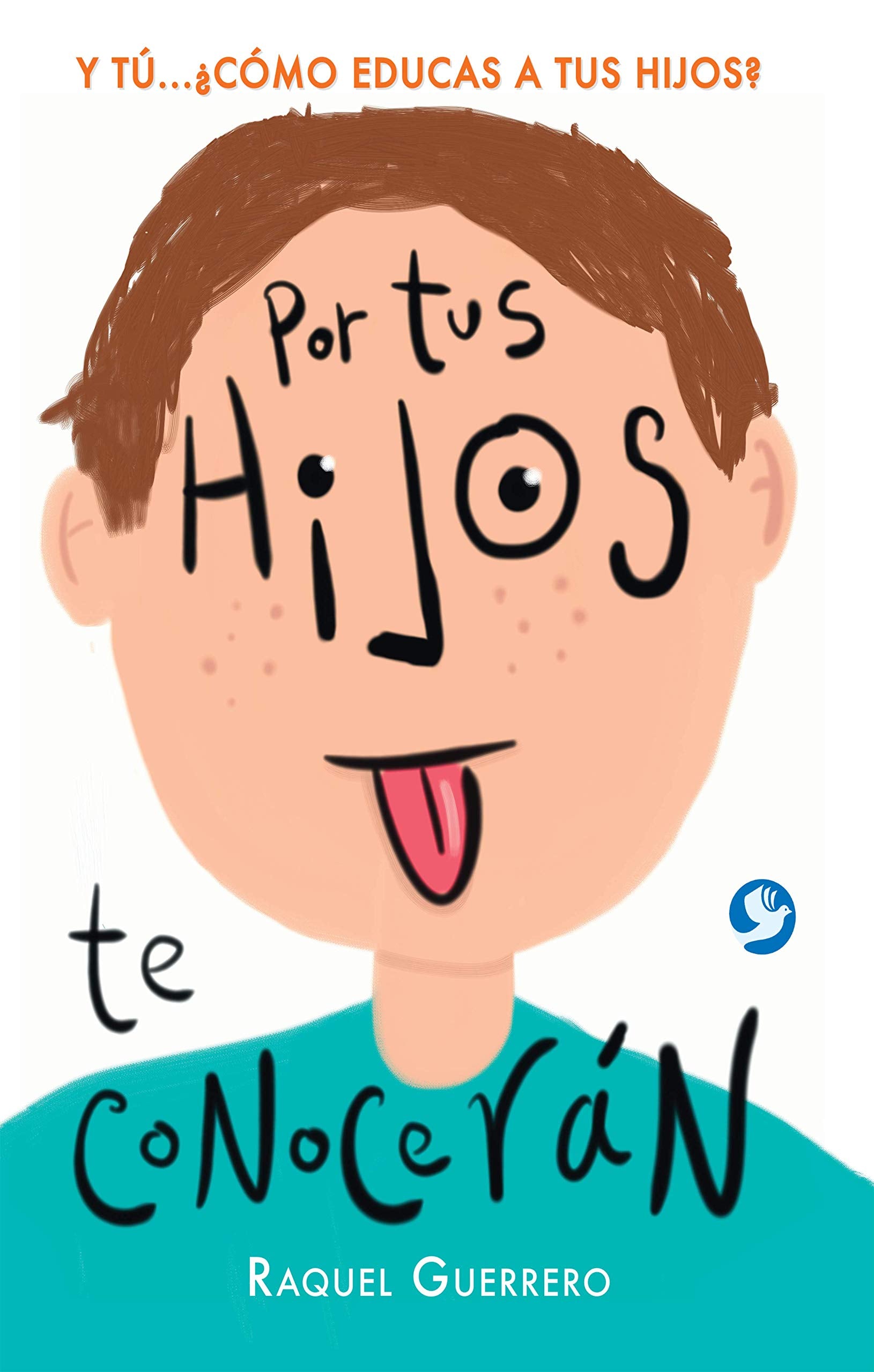 Por tus hijos de conocern: Y t...Cmo educas a tus hijos? (Spanish Edition),Used