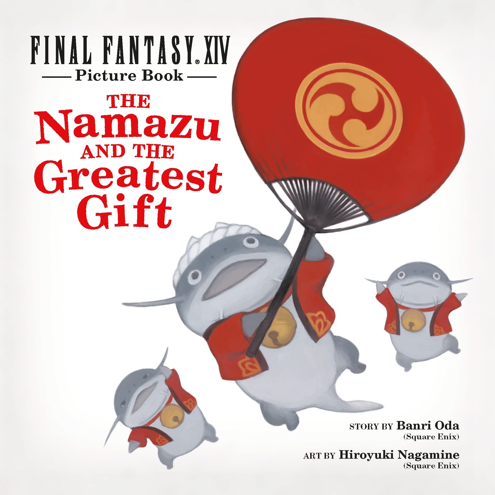 Final Fantasy Xiv Picture Book: The Namazu And The Greatest Gift,New