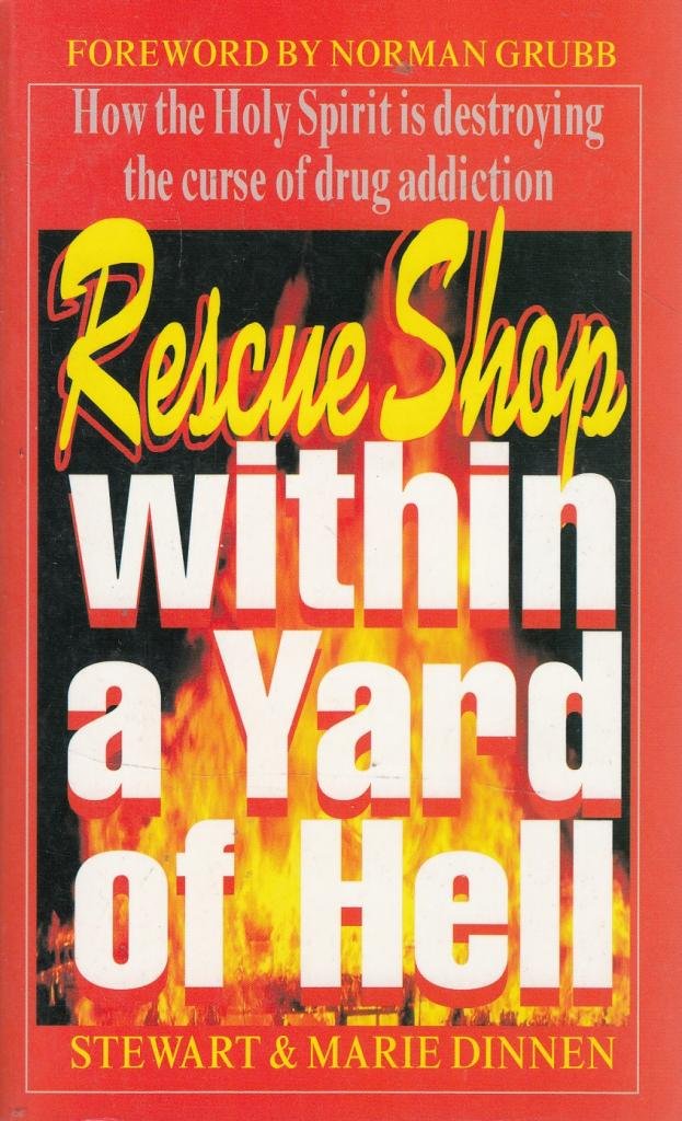 Rescue Shop Within a Yard of Hell,New