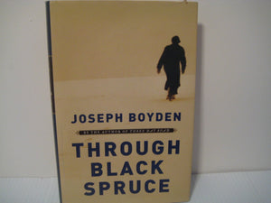 Through Black Spruce,Used