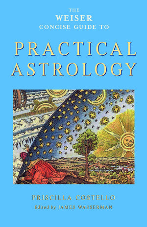 The Weiser Concise Guide to Practical Astrology (Weiser Concise Guides),Used