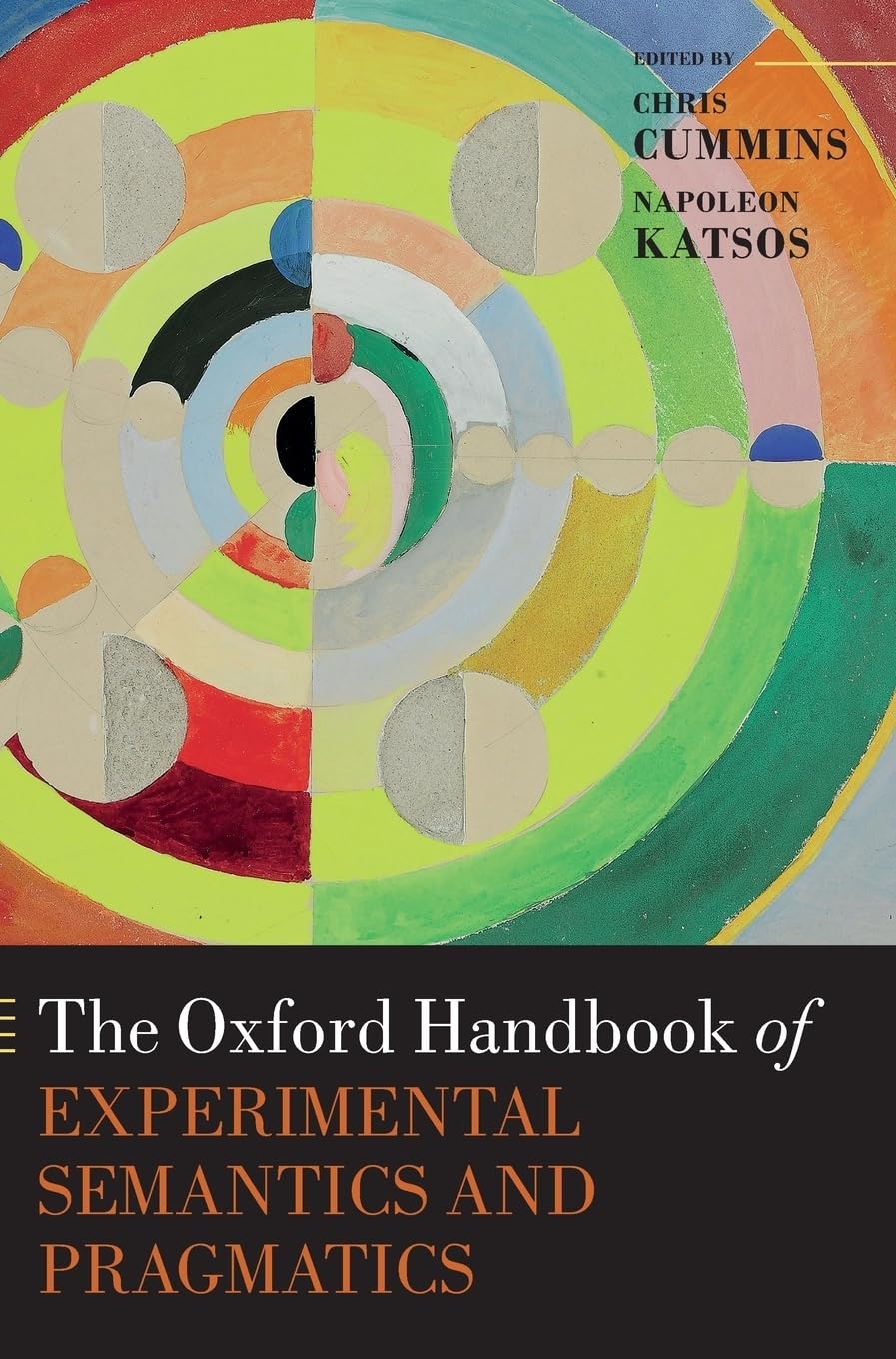 The Oxford Handbook of Experimental Semantics and Pragmatics (Oxford Handbooks),Used