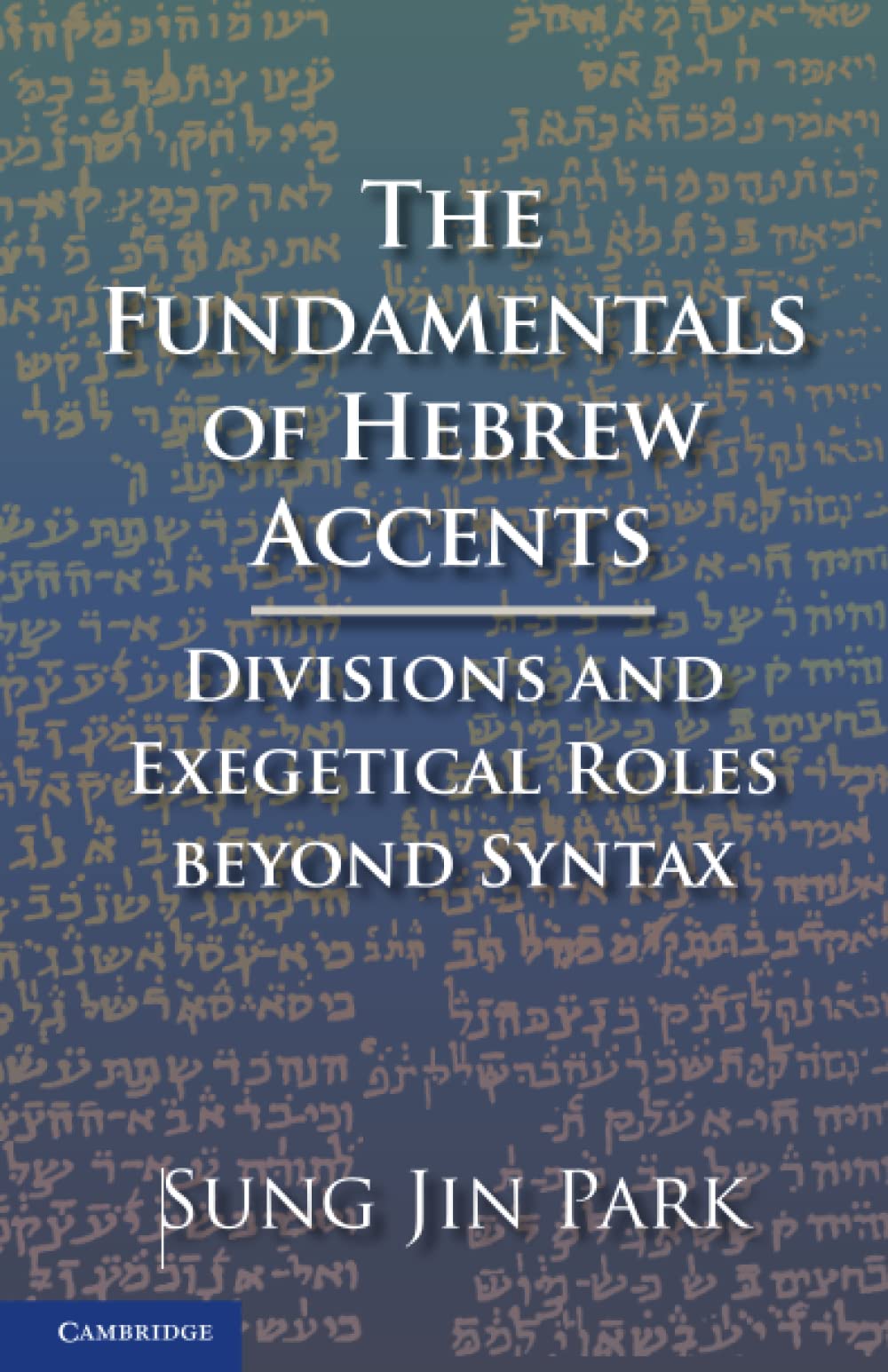 The Fundamentals of Hebrew Accents,Used