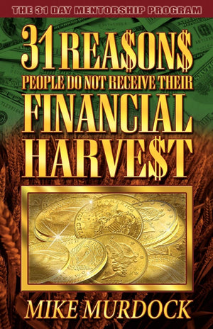 31 Reasons People Don'T Receive Their Financial Harvest,Used