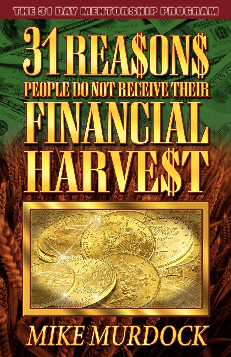 31 Reasons People Don'T Receive Their Financial Harvest,Used