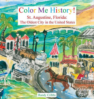 Color Me History!: St. Augustine, Florida: The Oldest City in the United States,Used