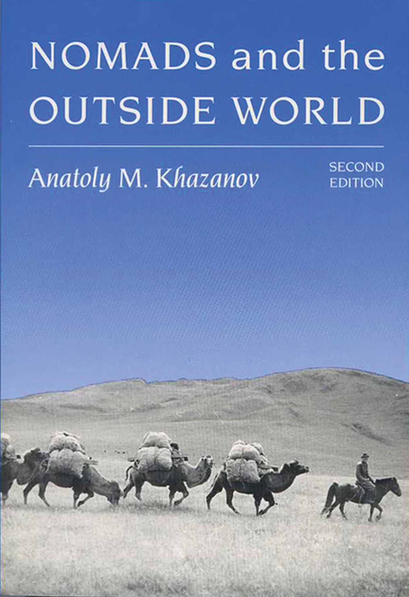 Nomads And The Outside World,New