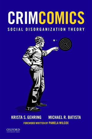 CrimComics Issue 4: Social Disorganization Theory,Used