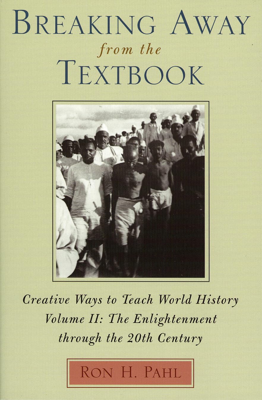 Breaking Away From The Textbook: Creative Ways To Teach World History, Vol. 2,Used