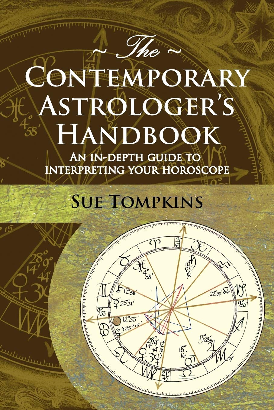 The Contemporary Astrologer'S Handbook (Astrology Now)