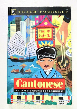 Teach Yourself Cantonese Complete Course (Teach Yourself Series) (English And Chinese Edition)
