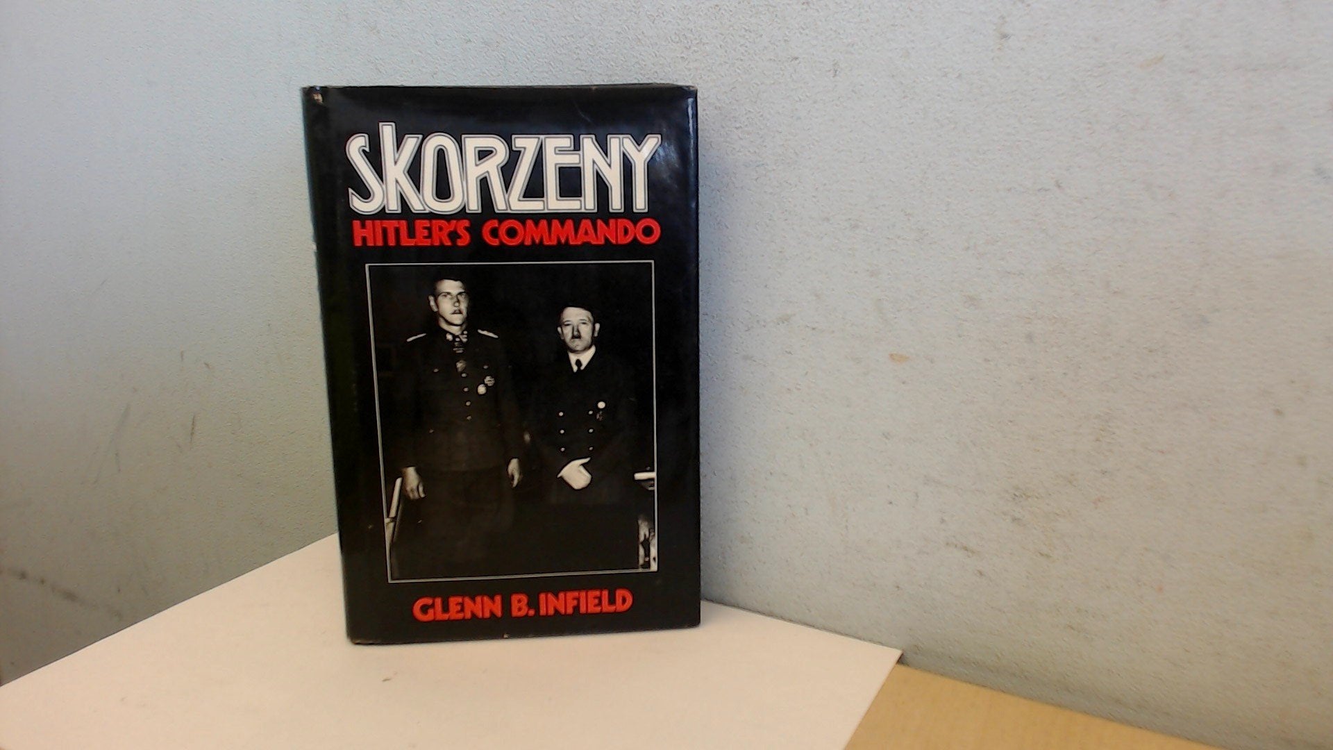 Skorzeny: Hitler s Commando
