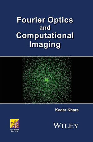 Fourier Optics and Computational Imaging (Ane/Athena Books),New