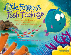Little Fergen's Fish Feelings: ...And How He Learns to Cope with his Parents' Divorce. (1),Used