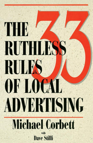The 33 Ruthless Rules of Local Advertising,Used